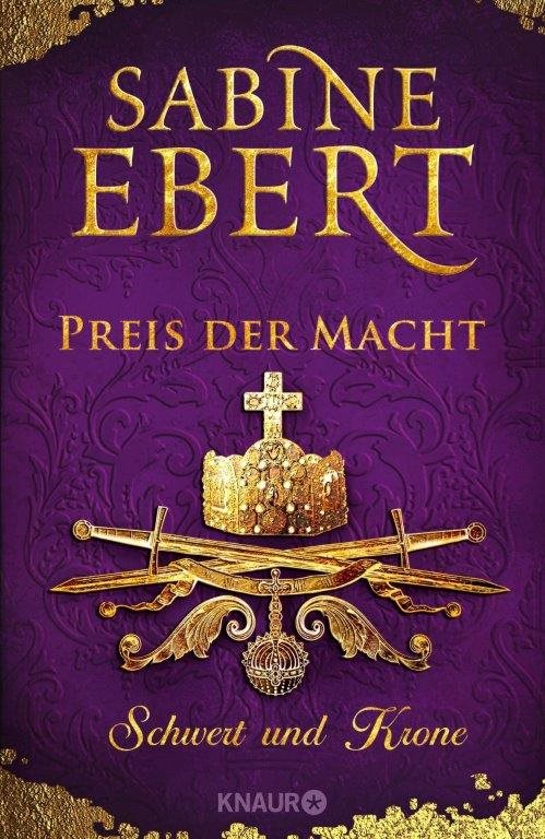 Ebert - Schwert und Krone - Preis der Macht