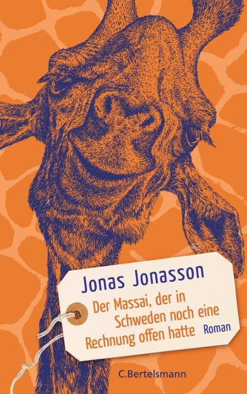Jonasson - Der Massai, der in Schweden noch eine Rechnung offen hatte
