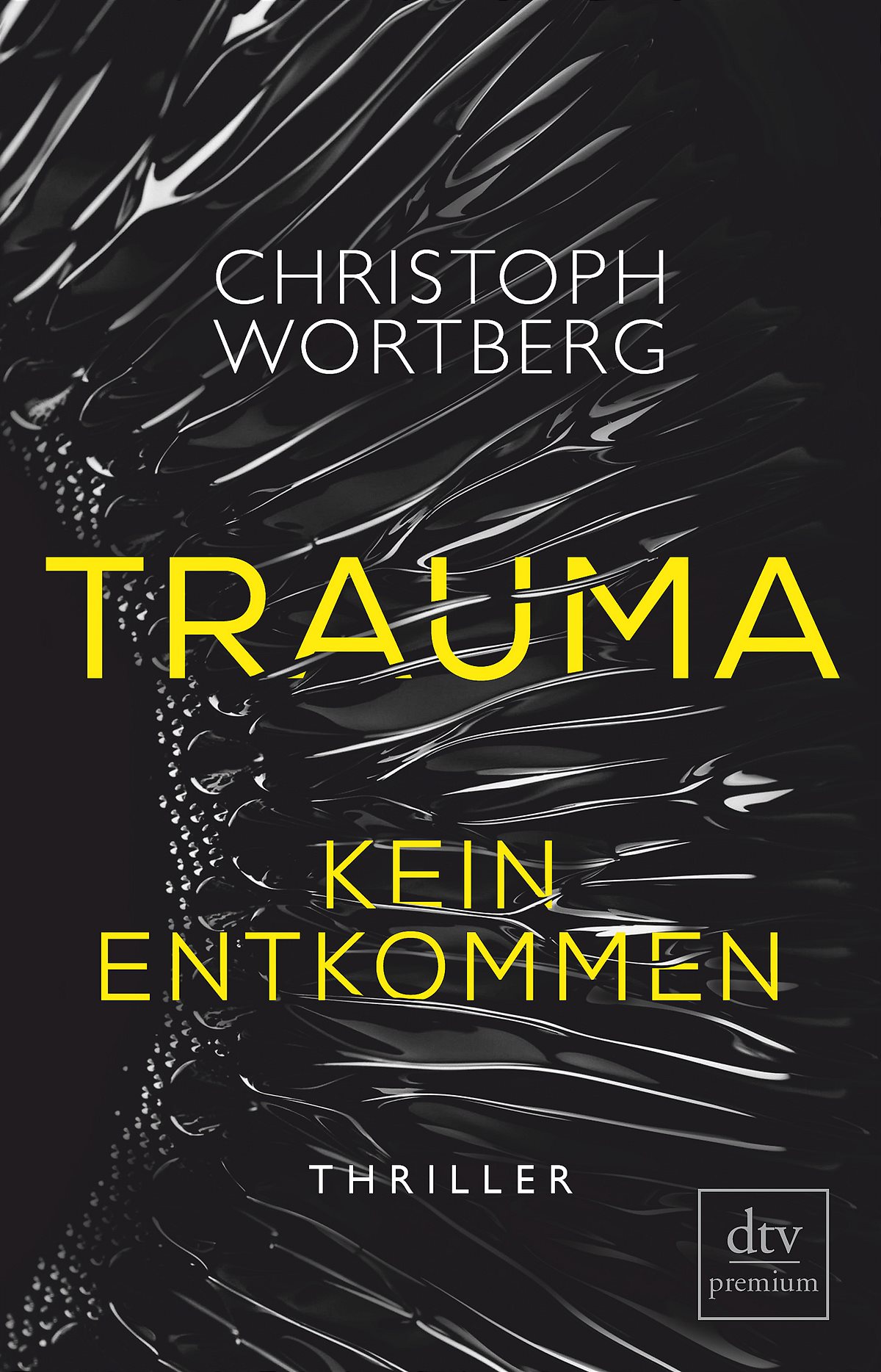 Wortberg - Trauma - Kein Entkommen